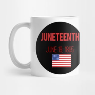 (June Teenth) t-shirt with American flag Mug